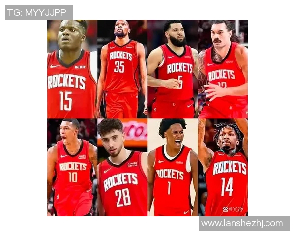 休斯顿火箭队员的奋斗历程与球队未来发展展望